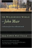 The Wilderness World of John Muir