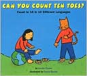 Can You Count Ten Toes?: Count to 10 in 10 Different Languages
