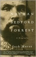 Nathan Bedford Forrest: A Biography