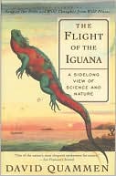 The Flight Of The Iguana: A Sidelong View Of Science And Nature