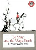 Tye May and the Magic Brush