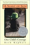 A Slant of Sun: One Child's Courage