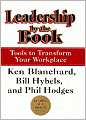 Leadership by the Book: Tools to Transform Your Workplace