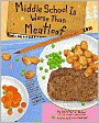 Middle School Is Worse Than Meatloaf: A Year Told Through Stuff