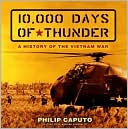 10,000 Days of Thunder: A History of the Vietnam War