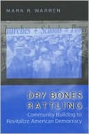 download Dry Bones Rattling : Community Building to Revitalize American Democracy book