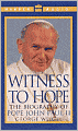 Witness to Hope: The Biography of Pope John Paul II