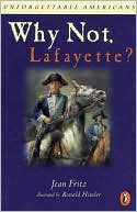 Why Not, Lafayette?