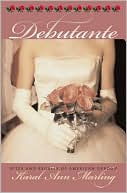 Debutante: Rites and Regalia of American Debdom (CultureAmerica Series)