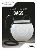 Avant Garde Bags