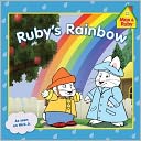 Ruby's Rainbow (Max and Ruby Series)