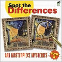 Spot the Differences: Art Masterpiece Mysteries Book 4