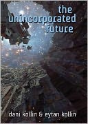 download The Unincorporated Future book