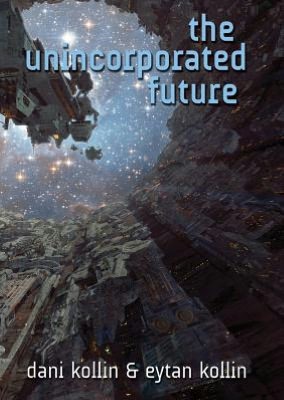 The Unincorporated Future