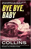 Bye Bye, Baby (Nate Heller Series #15)