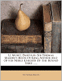 Le Morte Darthur: Sir Thomas Malory's Book Of King Arthur And Of His Noble Knights Of The Round Table ......