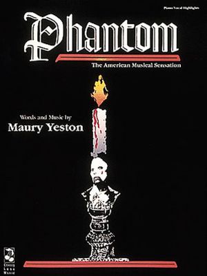 Phantom - The American Musical Sensation