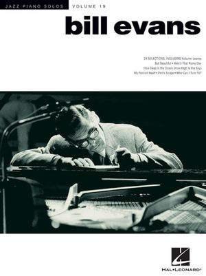 Bill Evans: Jazz Piano Solos Series Volume 19