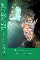 The Legend of Lingess Cod