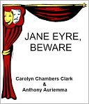 JANE EYRE, BEWARE