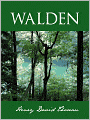 WALDEN (The Nook Special Classic Edition) by HENRY DAVID THOREAU Walden, or a Life in the Woods by Henry David Thoreau Author of Civil Disobedience [Personal Inspiration for Gandhi and Martin Luther King] Transcendentalist Philosophy Transcendentalism