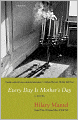 Every Day Is Mother's Day