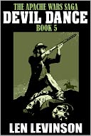 The Apache Wars Saga: Devil Dance