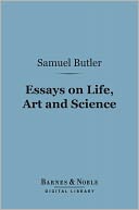 Essays on Life, Art and Science (Barnes & Noble Digital Library)