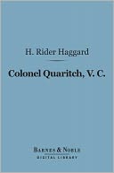 Colonel Quaritch, V. C. (Barnes & Noble Digital Library): A Tale of Country Life