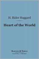 Heart of the World (Barnes & Noble Digital Library)