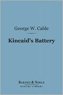 Kincaid's Battery (Barnes & Noble Digital Library)