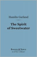 The Spirit of Sweetwater (Barnes & Noble Digital Library)