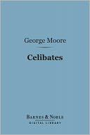 Celibates (Barnes & Noble Digital Library)