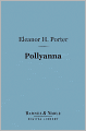 Pollyanna (Barnes & Noble Digital Library)
