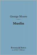 A Muslin (Barnes & Noble Digital Library)