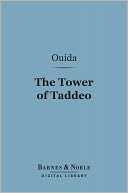 The Tower of Taddeo (Barnes & Noble Digital Library)