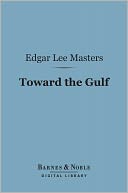 Toward the Gulf (Barnes & Noble Digital Library)