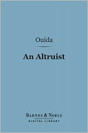 An Altruist (Barnes & Noble Digital Library)