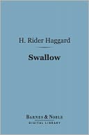 Swallow (Barnes & Noble Digital Library): A Tale of the Great Trek