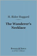 The Wanderer's Necklace (Barnes & Noble Digital Library)