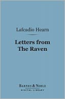 Letters from The Raven (Barnes & Noble Digital Library)