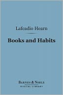 Books and Habits (Barnes & Noble Digital Library)