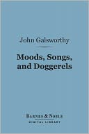 Moods, Songs, and Doggerels (Barnes & Noble Digital Library)