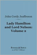 download Lady Hamilton and Lord Nelson, Volume 2 (Barnes & Noble Digital Library) book