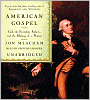 American Gospel: God, the Founding Fathers, and the Making of a Nation