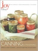 All about Canning and Preserving (Joy of Cooking All about... Series)