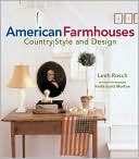 American Farmhouses: Country Style and Design