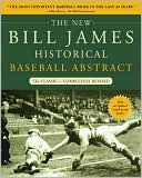 The New Bill James Historical Baseball Abstract