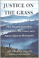 Justice on the Grass: Three Rwandan Journalists, Their Trial for War Crimes and a Nation's Quest for Redemption