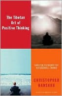 The Tibetan Art of Positive Thinking: Skillful Thought for Successful Living